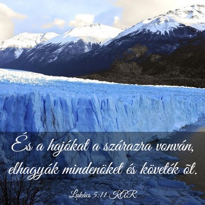 Picture 03 - Lukács 5:11 KAR - És a hajókat a szárazra vonván, elhagyák - Bible Verse Picture