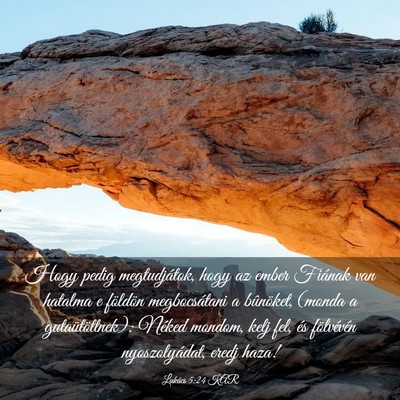 Picture 03 - Lukács 5:24 KAR - Hogy pedig megtudjátok, hogy az ember Fiának - Bible Verse Picture
