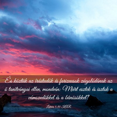 Picture 03 - Lukács 5:30 KAR - És köztük az írástudók és farizeusok - Bible Verse Picture