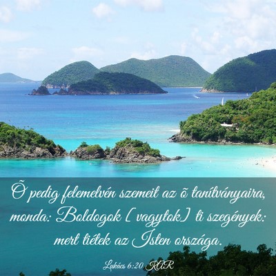 Picture 03 - Lukács 6:20 KAR - Õ pedig felemelvén szemeit az õ - Bible Verse Picture