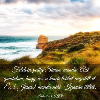 Picture 03 - Lukács 7:43 KAR - Felelvén pedig Simon, monda: Azt gondolom, hogy - Bible Verse Picture