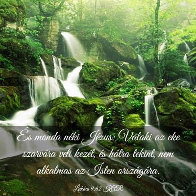Picture 03 - Lukács 9:62 KAR - És monda néki Jézus: Valaki az eke szarvára - Bible Verse Picture