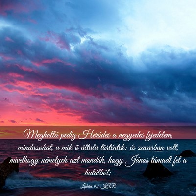 Picture 03 - Lukács 9:7 KAR - Meghallá pedig Heródes a negyedes fejedelem, - Bible Verse Picture