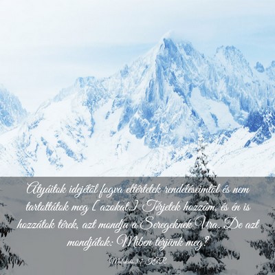 Picture 03 - Malakiás 3:7 KAR - Atyáitok idejétõl fogva eltértetek - Bible Verse Picture
