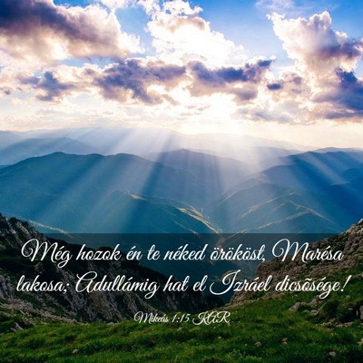 Picture 03 - Mikeás 1:15 KAR - Még hozok én te néked örököst, Marésa - Bible Verse Picture