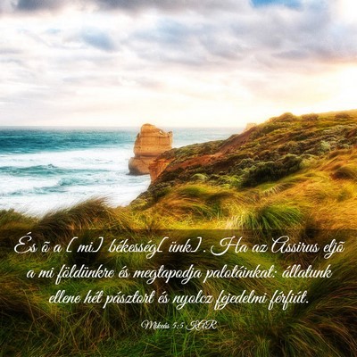 Picture 03 - Mikeás 5:5 KAR - És õ a [mi] békesség[ünk]. Ha az Assirus - Bible Verse Picture