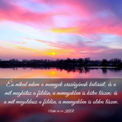 Picture 03 - Máté 16:19 KAR - És néked adom a mennyek országának kulcsait; - Bible Verse Picture