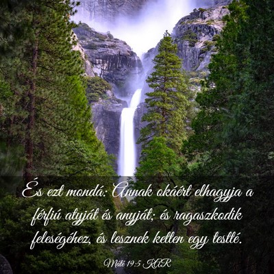 Picture 03 - Máté 19:5 KAR - És ezt mondá: Annak okáért elhagyja a - Bible Verse Picture