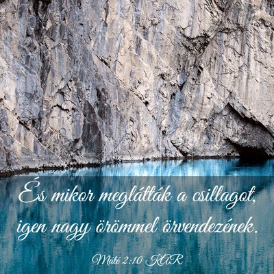Picture 03 - Máté 2:10 KAR - És mikor meglátták a csillagot, igen nagy - Bible Verse Picture