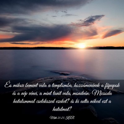 Picture 03 - Máté 21:23 KAR - És mikor bement vala a templomba, hozzámenének - Bible Verse Picture