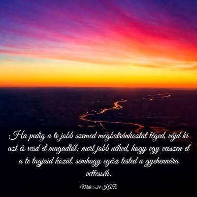 Picture 03 - Máté 5:29 KAR - Ha pedig a te jobb szemed megbotránkoztat - Bible Verse Picture