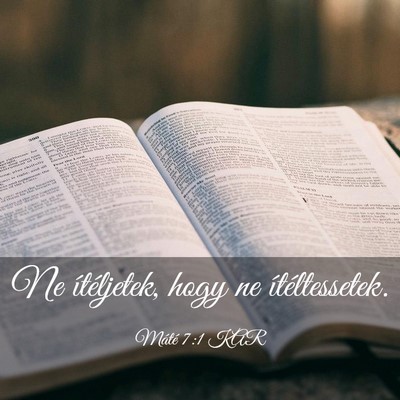 Picture 03 - Máté 7:1 KAR - Ne ítéljetek, hogy ne - Bible Verse Picture