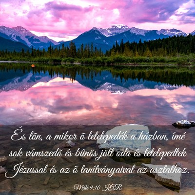 Picture 03 - Máté 9:10 KAR - És lõn, a mikor õ letelepedék a házban, - Bible Verse Picture