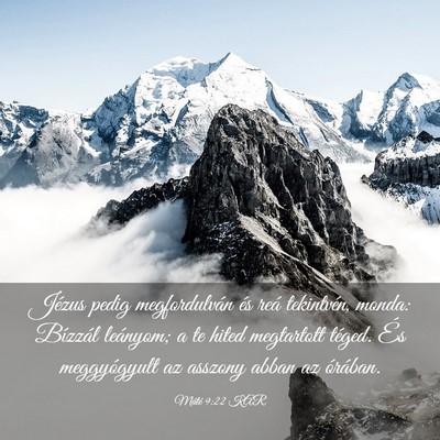 Picture 03 - Máté 9:22 KAR - Jézus pedig megfordulván és reá tekintvén, - Bible Verse Picture