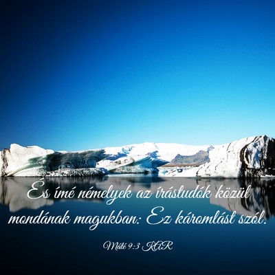 Picture 03 - Máté 9:3 KAR - És ímé némelyek az írástudók közül - Bible Verse Picture