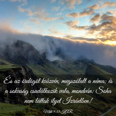 Picture 03 - Máté 9:33 KAR - És az ördögöt kiûzvén, megszólalt a néma; - Bible Verse Picture