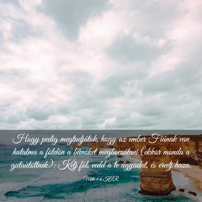 Picture 03 - Máté 9:6 KAR - Hogy pedig megtudjátok, hogy az ember Fiának - Bible Verse Picture