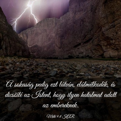 Picture 03 - Máté 9:8 KAR - A sokaság pedig ezt látván, elálmélkodék, - Bible Verse Picture