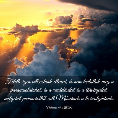 Picture 03 - Nehémiás 1:7 KAR - Felette igen vétkeztünk ellened, és nem - Bible Verse Picture