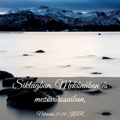 Picture 03 - Nehémiás 11:28 KAR - Siklágban, Mekónában és - Bible Verse Picture