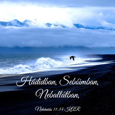 Picture 03 - Nehémiás 11:34 KAR - Hádidban, Sebóimban, - Bible Verse Picture