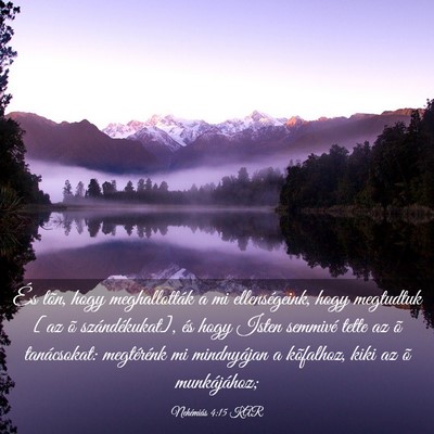 Picture 03 - Nehémiás 4:15 KAR - És lõn, hogy meghallották a mi ellenségeink, - Bible Verse Picture
