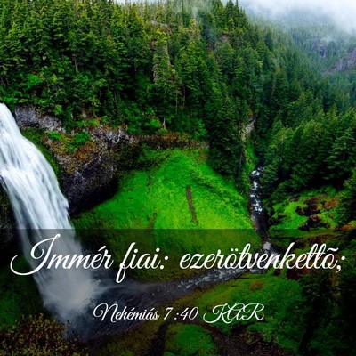 Picture 03 - Nehémiás 7:40 KAR - Immér fiai: - Bible Verse Picture