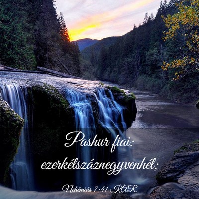 Picture 03 - Nehémiás 7:41 KAR - Pashur fiai: - Bible Verse Picture