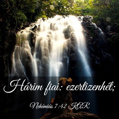 Picture 03 - Nehémiás 7:42 KAR - Hárim fiai: - Bible Verse Picture