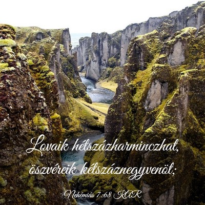 Picture 03 - Nehémiás 7:68 KAR - Lovaik hétszázharminczhat, öszvéreik - Bible Verse Picture