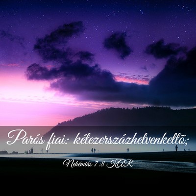 Picture 03 - Nehémiás 7:8 KAR - Parós fiai: - Bible Verse Picture