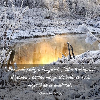 Picture 03 - Nehémiás 8:8 KAR - Olvasának pedig a könyvbõl, Isten - Bible Verse Picture