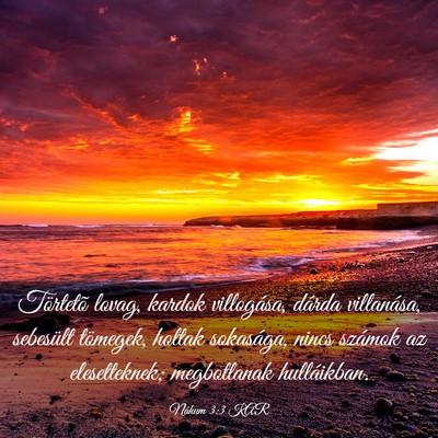 Picture 03 - Náhum 3:3 KAR - Törtetõ lovag, kardok villogása, dárda - Bible Verse Picture