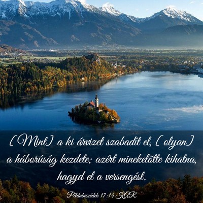 Picture 03 - Példabeszédek 17:14 KAR - [Mint] a ki árvizet szabadít el, [olyan] a - Bible Verse Picture