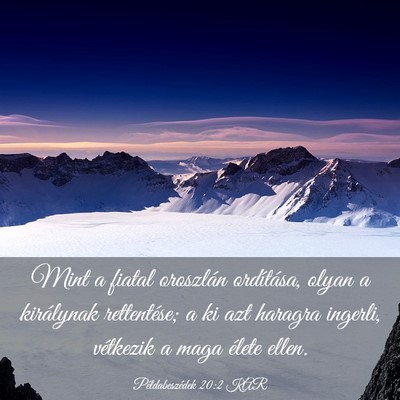 Picture 03 - Példabeszédek 20:2 KAR - Mint a fiatal oroszlán ordítása, olyan a - Bible Verse Picture