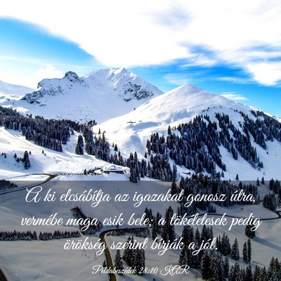 Picture 03 - Példabeszédek 28:10 KAR - A ki elcsábítja az igazakat gonosz útra, - Bible Verse Picture
