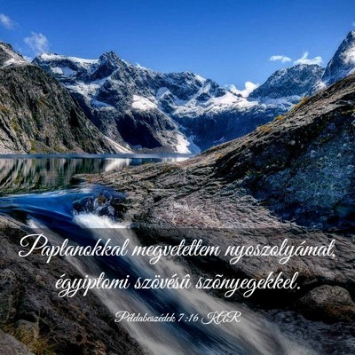 Picture 03 - Példabeszédek 7:16 KAR - Paplanokkal megvetettem nyoszolyámat, égyiptomi - Bible Verse Picture