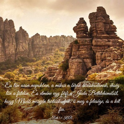 Picture 03 - Ruth 1:1 KAR - És lõn azon napokban, a mikor a bírák - Bible Verse Picture
