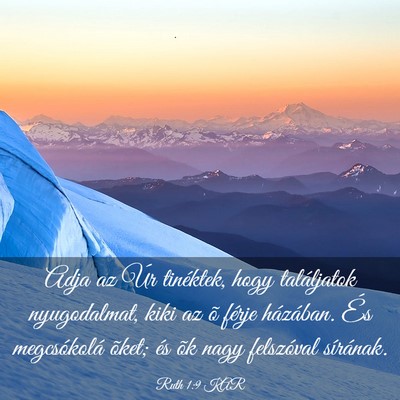 Picture 03 - Ruth 1:9 KAR - Adja az Úr tinéktek, hogy találjatok - Bible Verse Picture