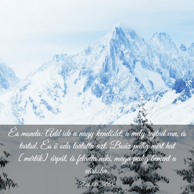 Picture 03 - Ruth 3:15 KAR - És monda: Add ide a nagy kendõdet, a mely - Bible Verse Picture