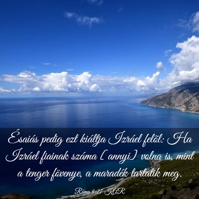 Picture 03 - Róma 9:27 KAR - Ésaiás pedig ezt kiáltja Izráel felõl: Ha - Bible Verse Picture