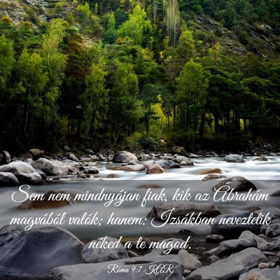 Picture 03 - Róma 9:7 KAR - Sem nem mindnyájan fiak, kik az Ábrahám - Bible Verse Picture