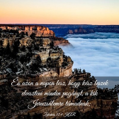 Picture 03 - Zakariás 12:9 KAR - És azon a napon lesz, hogy kész leszek - Bible Verse Picture