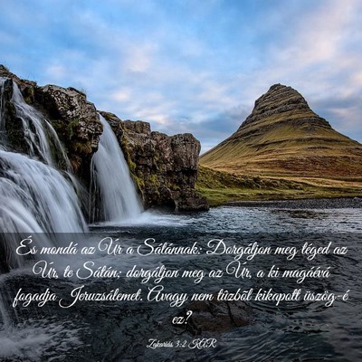 Picture 03 - Zakariás 3:2 KAR - És mondá az Úr a Sátánnak: Dorgáljon meg - Bible Verse Picture