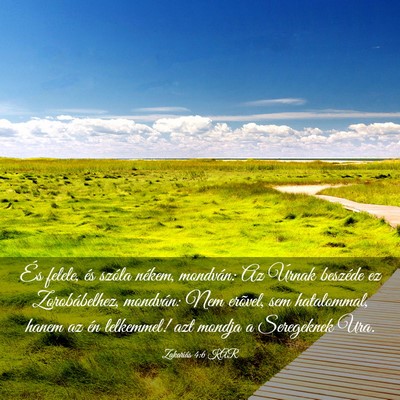 Picture 03 - Zakariás 4:6 KAR - És felele, és szóla nékem, mondván: Az - Bible Verse Picture