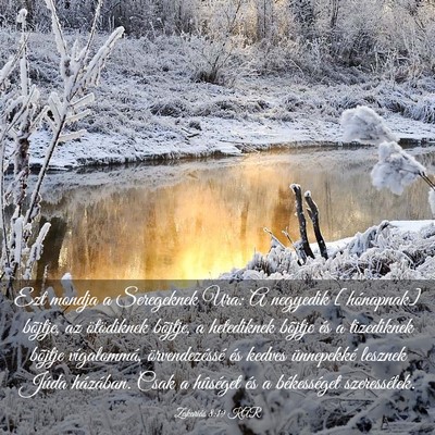 Picture 03 - Zakariás 8:19 KAR - Ezt mondja a Seregeknek Ura: A negyedik - Bible Verse Picture