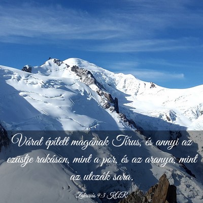 Picture 03 - Zakariás 9:3 KAR - Várat épített magának Tírus, és annyi az - Bible Verse Picture