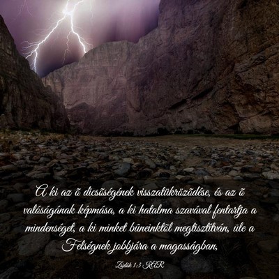 Picture 03 - Zsidók 1:3 KAR - A ki az õ dicsõségének visszatükrözõdése, - Bible Verse Picture