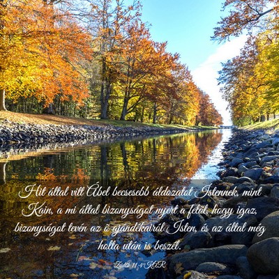 Picture 03 - Zsidók 11:4 KAR - Hit által vitt Ábel becsesebb áldozatot - Bible Verse Picture