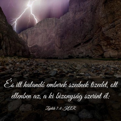 Picture 03 - Zsidók 7:8 KAR - És itt halandó emberek szednek tizedet, ott - Bible Verse Picture